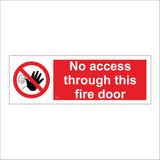 PR437 No Access Through This Fire Door Safety Public