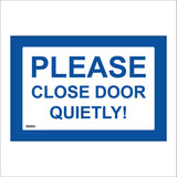 GE903 Please Close Door Quitely Respect Neighbours Softly Shut