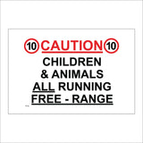 TR100 10 Caution Children & Animals All Running Free - Range Sign with 10 MPH