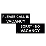 DS036 Please Call In Vacancy Sorry No Black White Double Sided