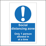 MA710 Social Distancing Zone Only 1 Person Allowed In At A Time Sign with Circle Exclamation Mark