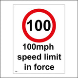 TR060 100 Mph Speed Limit In Force Sign with Circle