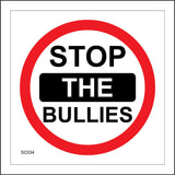 SC034 Stop The Bullies Thugs Torment Push Fight