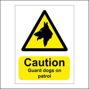 SE001 Caution Guard Dogs On Patrol Sign with Triangle Dog