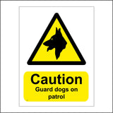 SE001 Caution Guard Dogs On Patrol Sign with Triangle Dog