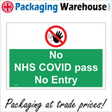 PR451 No NHS Covid Pass No Entry Green Hospital Vaccine Jab