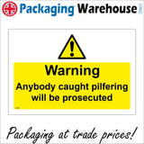 SE089 Warning Anybody Caught Pilfering Will Be Prosecuted