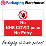 PR449 No NHS Covid Pass No Entry Vaccine Injection