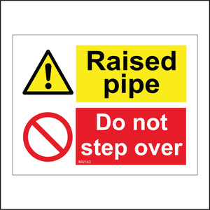 MU143 Raised Pipe Do Not Step Over Sign with Triangle Exclamation Mark Circle Exclamation Mark