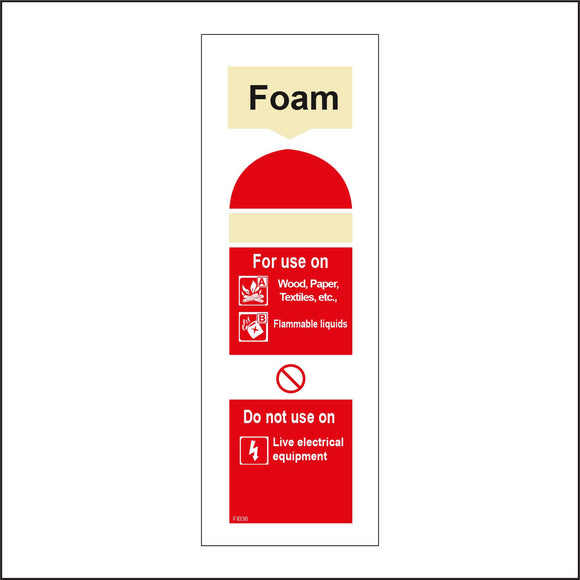 FI036 Foam Fire Extinguisher Sign with Fire Extinguisher Fire Tick Canister Lighting A