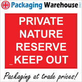 PR286 Private Nature Reserve Keep Out Sign
