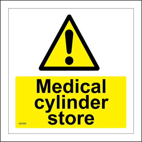 WS999 Medical Cylinder Store Sign with Exclamation Mark