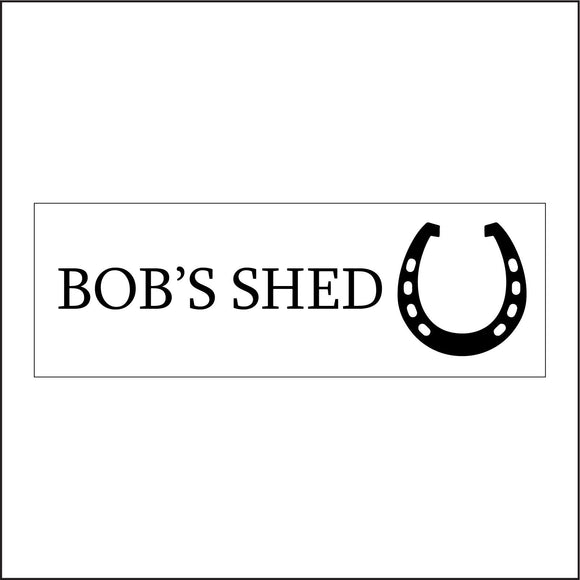 CM209 Bob's Shed Sign with Horseshoe