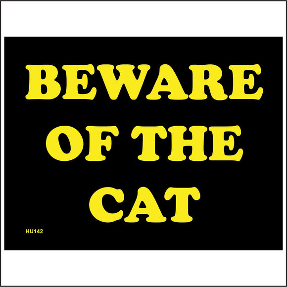 HU142 Beware Of The Cat Sign