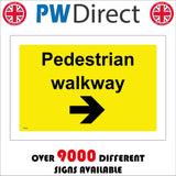 TR266 Pedestrian Walkway Right Arrow Sign with Right Arrow
