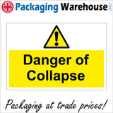 WT061 Danger Of Collapse Sign with Triangle Exclamation Mark