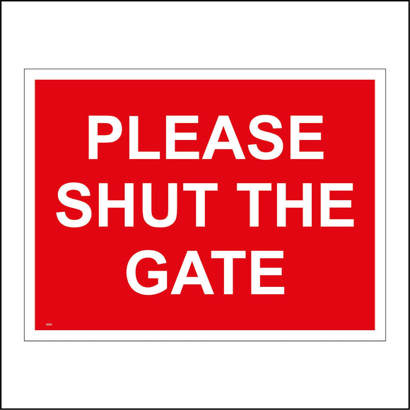 SE081 Please Shut The Gate Sign