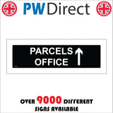 TR318 Parcels Office Up Arrow Sign with Up Arrow