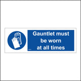 MA826 Gauntlet Must Be Worn At All Times Gloves Heat Welders