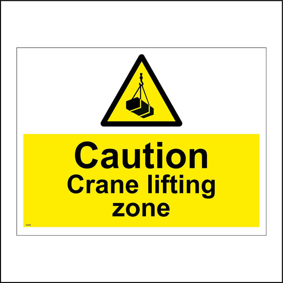 WS884 Caution Crane Lifting Zone Sign with Triangle Hook Box