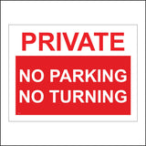 VE150 Private No Parking No Turning Sign