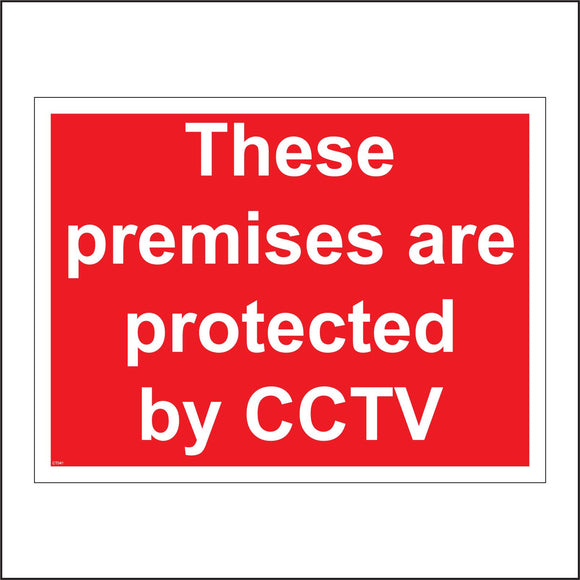 CT041 These Premises Are Protected By Cctv Sign