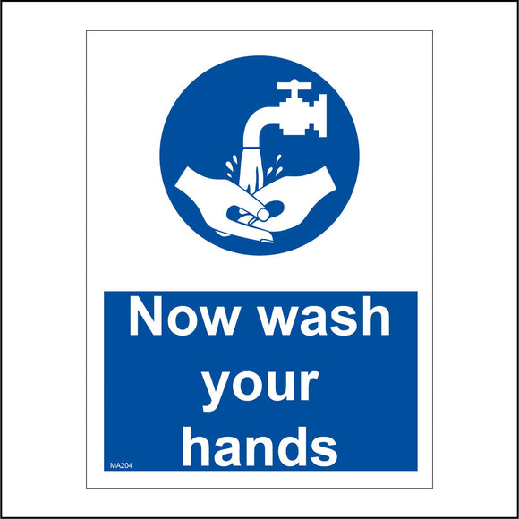 MA204 Now Wash Your Hands Sign with Hands Tap