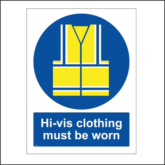 MA302 Hi-Vis Clothing Must Be Worn Sign with Hi Vis Jacket