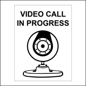 GE824 Video Call In Progress Sign with Camera