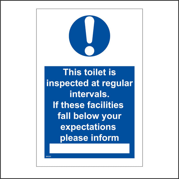 MA320 This Toilet Is Inspected At Regular Intervals Sign with Exclamation Mark