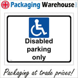 VE161 Disabled Parking Only Sign with Wheelchair Person
