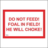 PR426 Do Not Feed Foal In Field He Will Choke