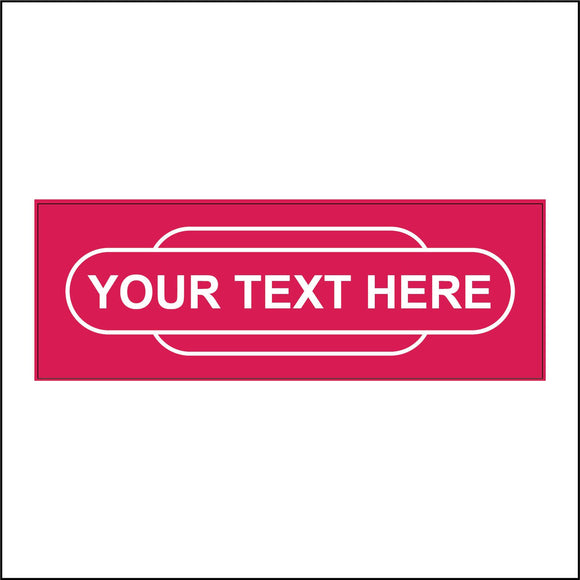 CM155F Personalise Your Choice Railway Totem Station Magenta Sign