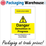 WT157 Danger Demolition In Progress Your My Logo Company Details