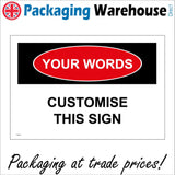 CWS10 Customise A Sign Own Text Symbol Preferred Wording Print Colour Wording