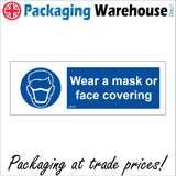 MA678 Wear A Mask Or Face Covering Sign with Mask Face