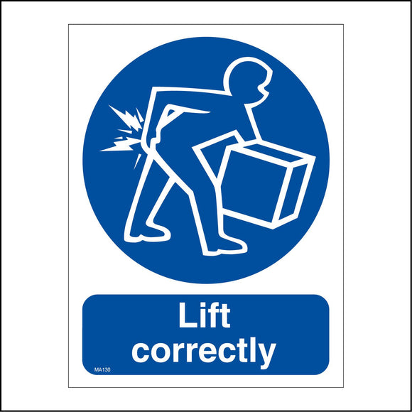 MA130 Lift Correctly Sign with Person Lifting