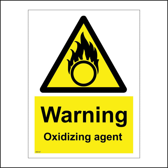 WS127 Warning Oxidizing Agent Sign with Triangle Fire Circle