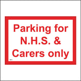 VE311 Parking For NHS & Carers Only Medical Aid Social Health