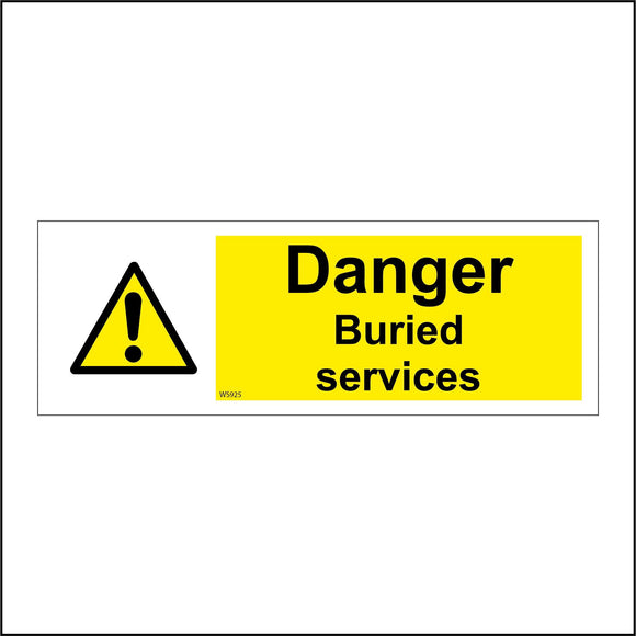 WS925 Danger Buried Services Sign with Triangle Exclamation Mark