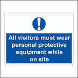 MA181 All Visitors Must Wear Personal Protective Equipment While On Site Sign with Exclamation Mark