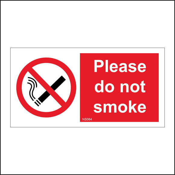 NS064 Please Do Not Smoke Sign with Circle Cigarette Red Diagonal Line Through