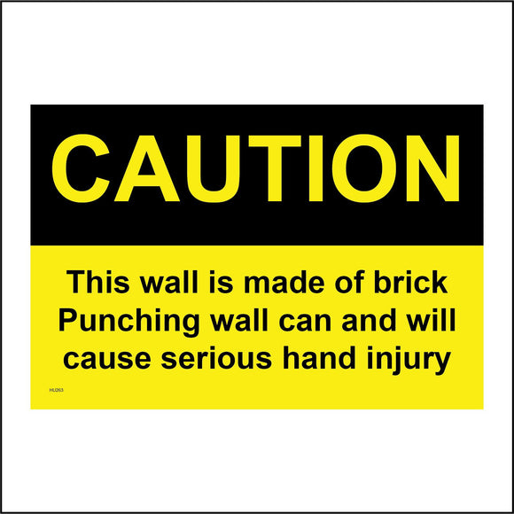 HU263 Caution This Wall Is Made Of Brick Punching Injury  Sign
