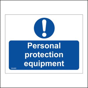 MA460 Personal Protection Equipment Sign with Circle Exclamation Mark