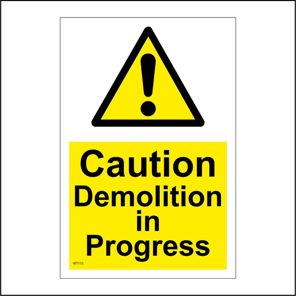 WT155 Caution Demolition In Progress Building Construction Site
