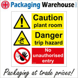 MU300 Caution Plant Room Danger Trip Hazard No Unauthorised