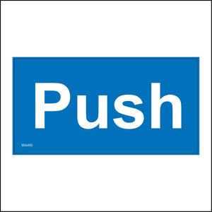 MA495 Push Sign