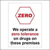 SE116 We Operate A Zero Tolerance On Drugs On These Premises