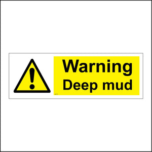 WS790 Warning Deep Mud Sign with Triangle Exclamation Mark