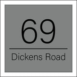 CM298 69 Dickens Road Grey Personalise Custom House Number Plate Road Location Sign